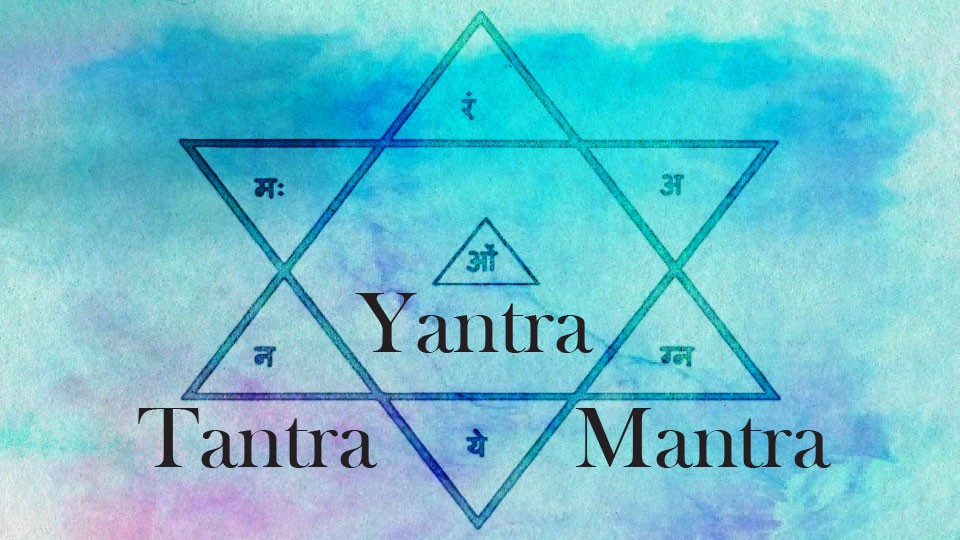 what is yantra mantra tantra,